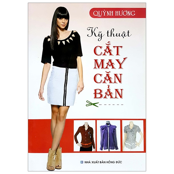 Fahasa - Kỹ Thuật Cắt May Căn Bản