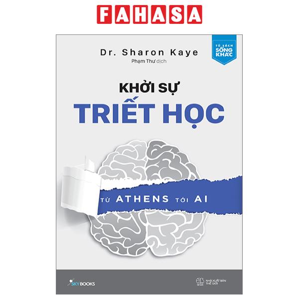 Fahasa - khởi sự triết học - từ athens tới ai