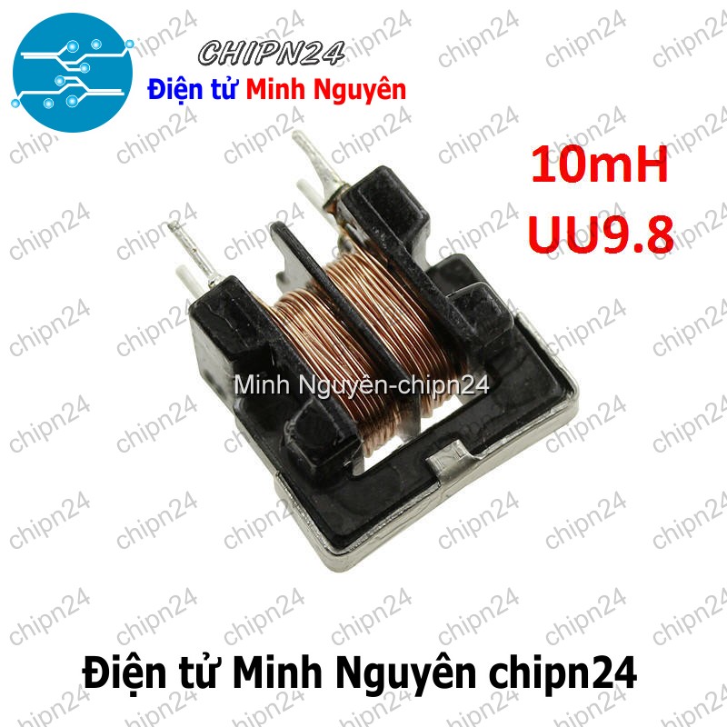 [1 cái] (F221) Cuộn Lọc 10mH UU9.8 - HH004571