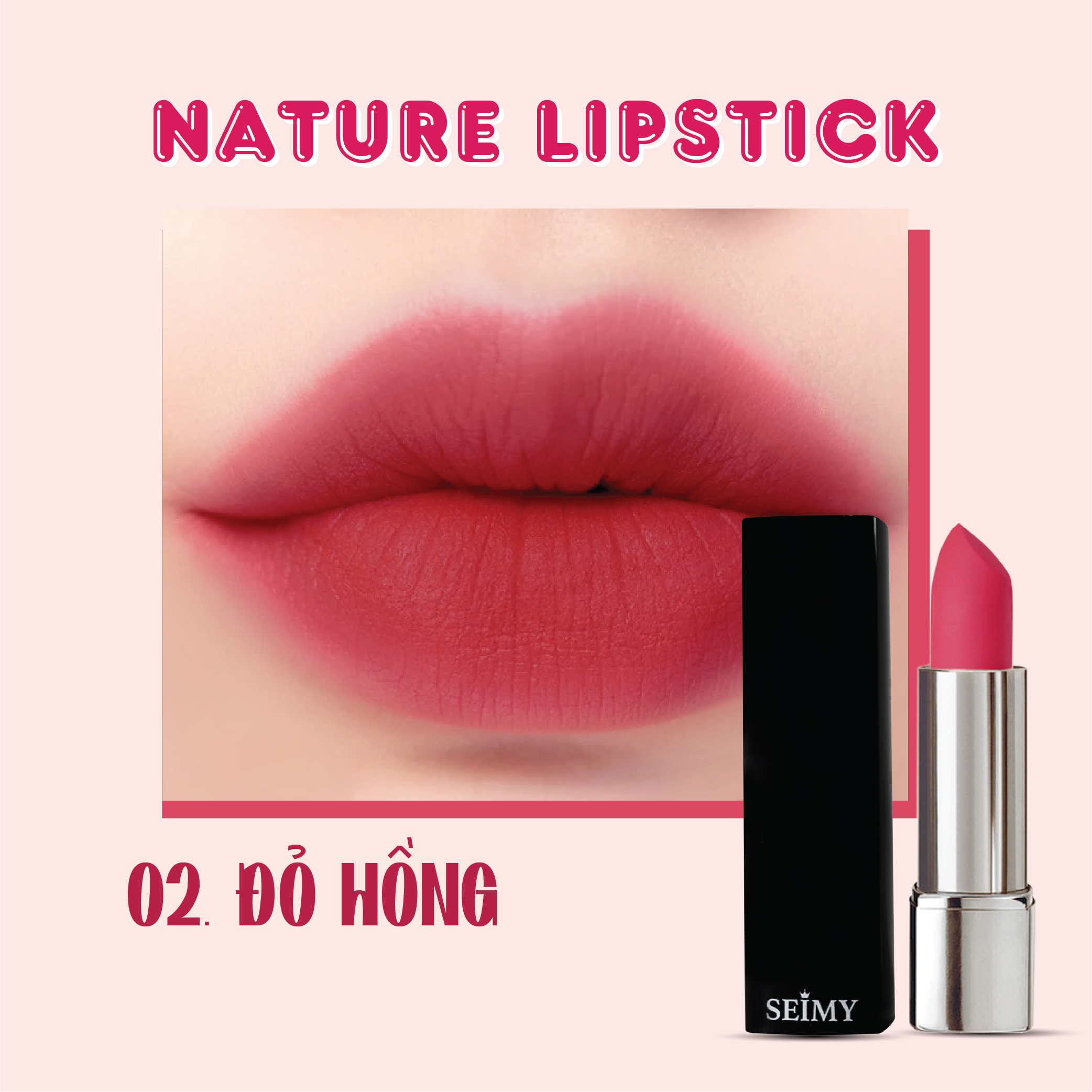 Son thỏi lì Seimy - Nature Lipstick 3,5g