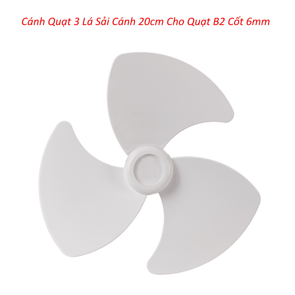 Cánh quạt 3 lá sải cánh 20cm cho quạt b2 cốt 6mm