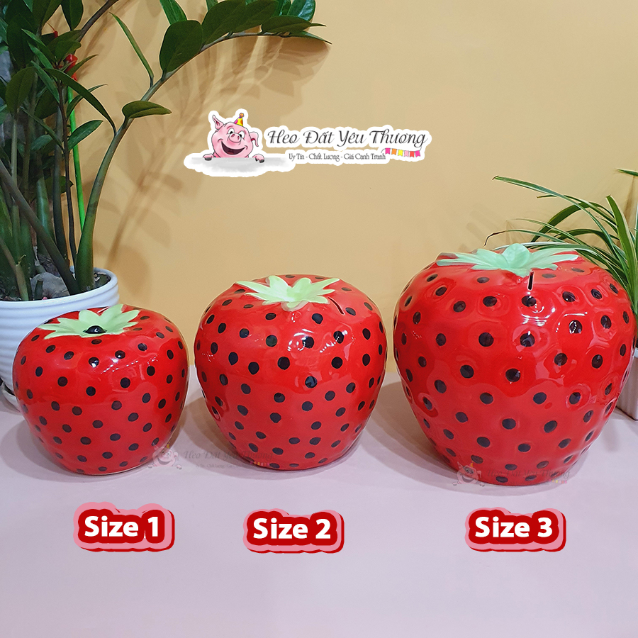 Dâu tây tiết kiệm 3 size từ nhỏ đến to ống tiết kiệm heo đất lợn đất quà tặng, trang trí decor góc học tập, làm việc, phòng khách