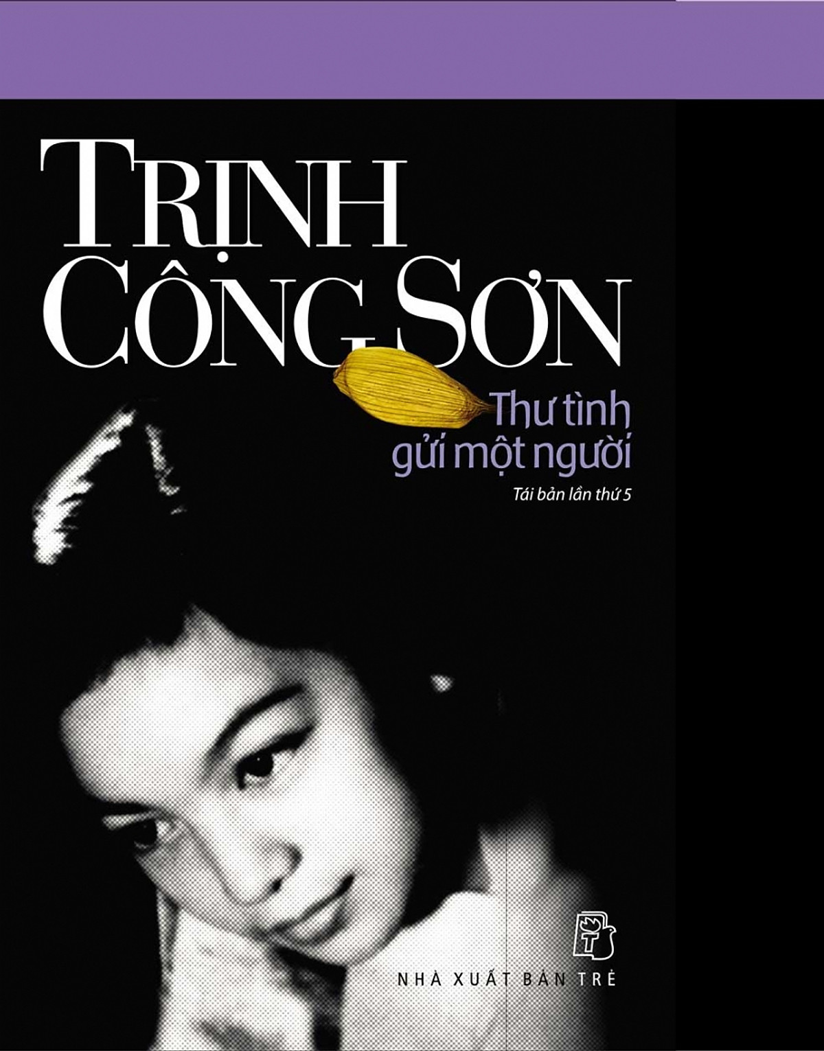 Trịnh công sơn thư tình gửi một người