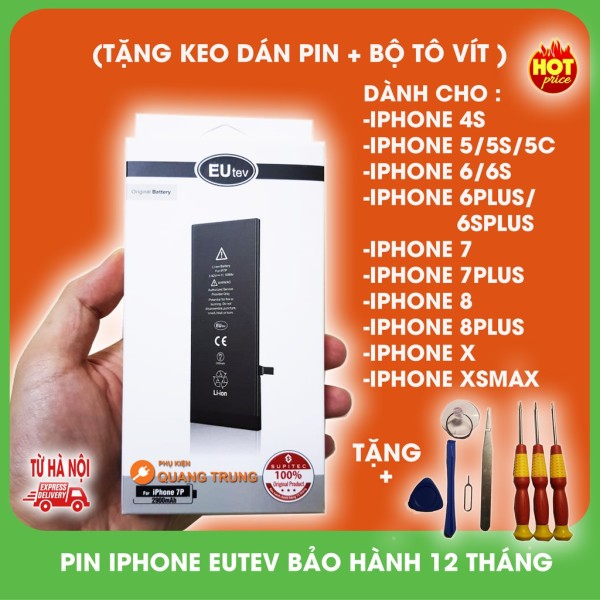 Bảng giá Pin iPhone EUtev chính hãng (xuất khẩu EU),dành cho iphone4,4s,5,5s,6,6s,6plus,6splus,7,7plus,8,8plus,iphone x
