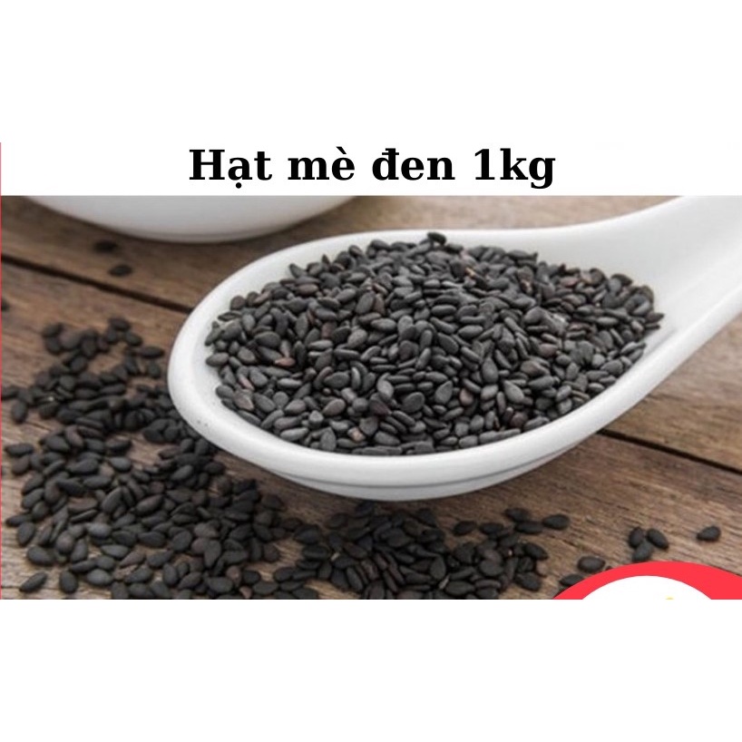 1kg, Mè Đen Xuất Khẩu - Hạt Vừng Đen