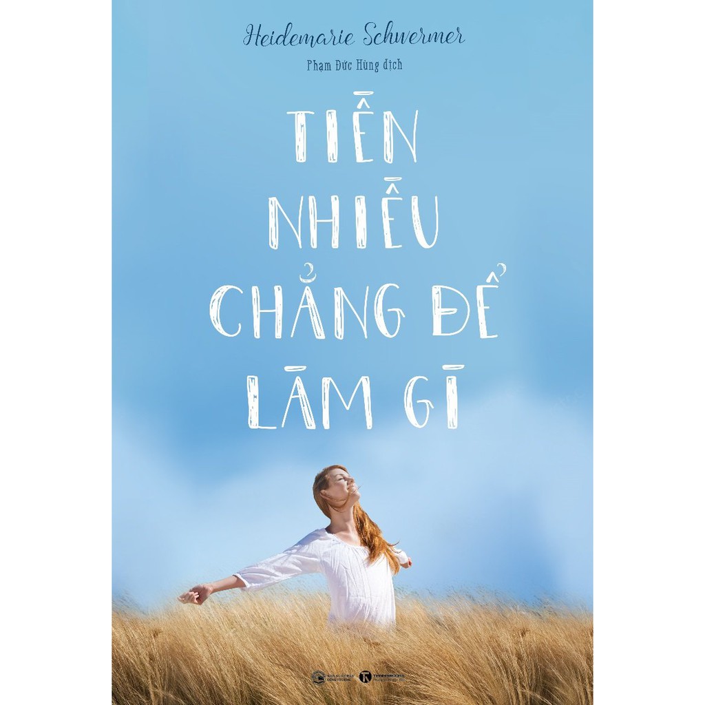Sách - Tiền Nhiều Chẳng Để Làm Gì