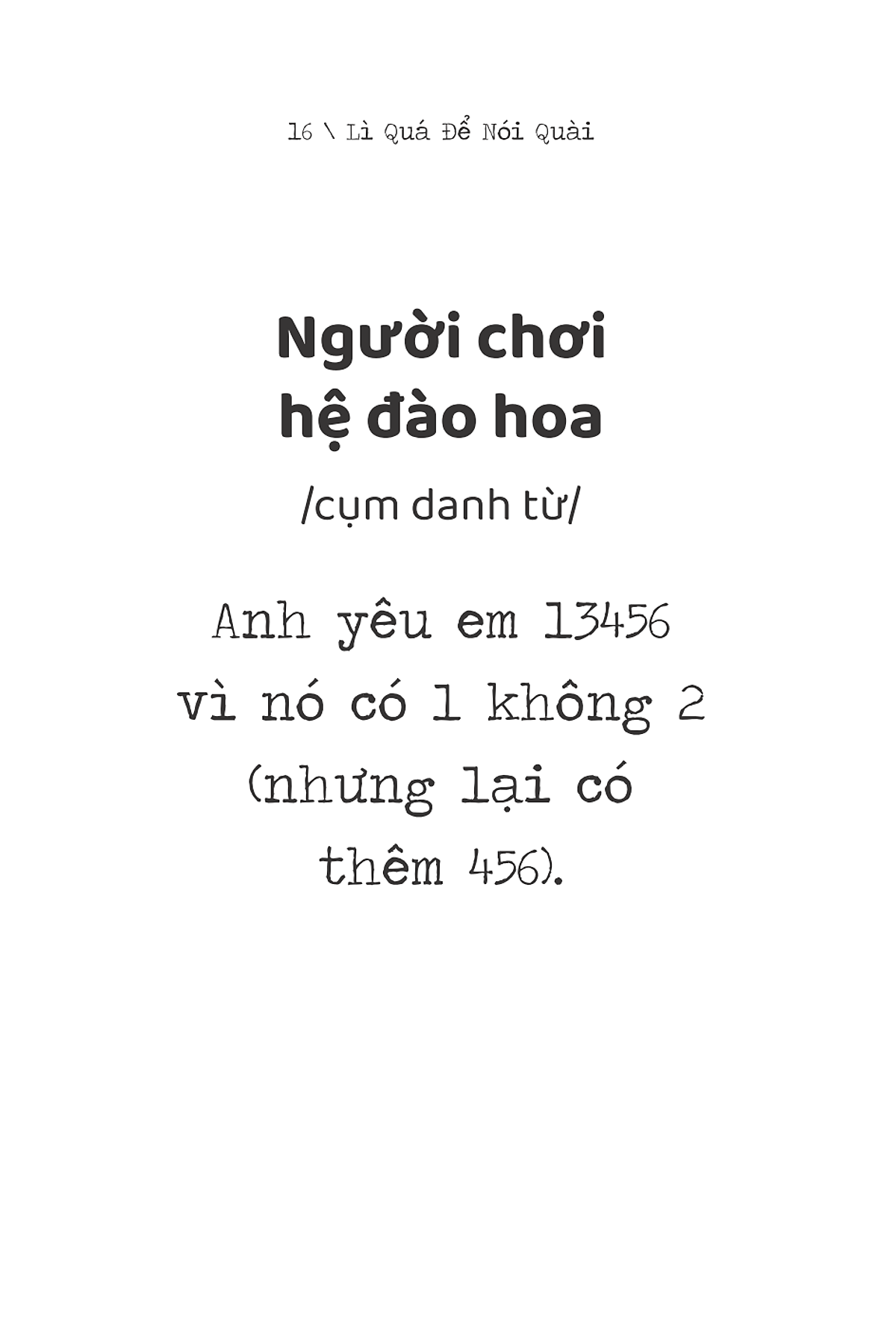 Sách Fahasa - Lì Quá Để Nói Quài (Tái Bản)