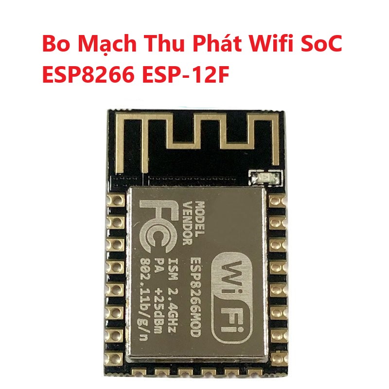 Bo mạch thu phát wifi soc esp8266 esp-12f