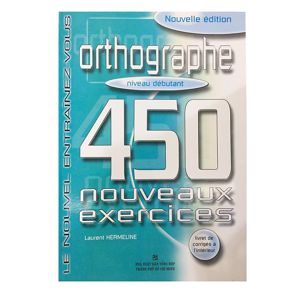 Sách - 450 Orthographe Niveau Débutant