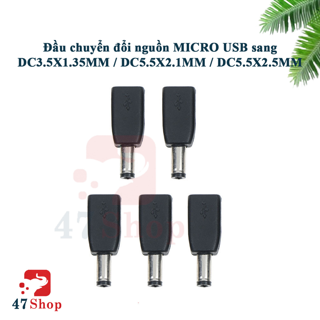 Đầu chuyển đổi nguồn micro usb sang dc3.5x1.35mm / dc5.5x2.1mm / dc5.5x2.5mm