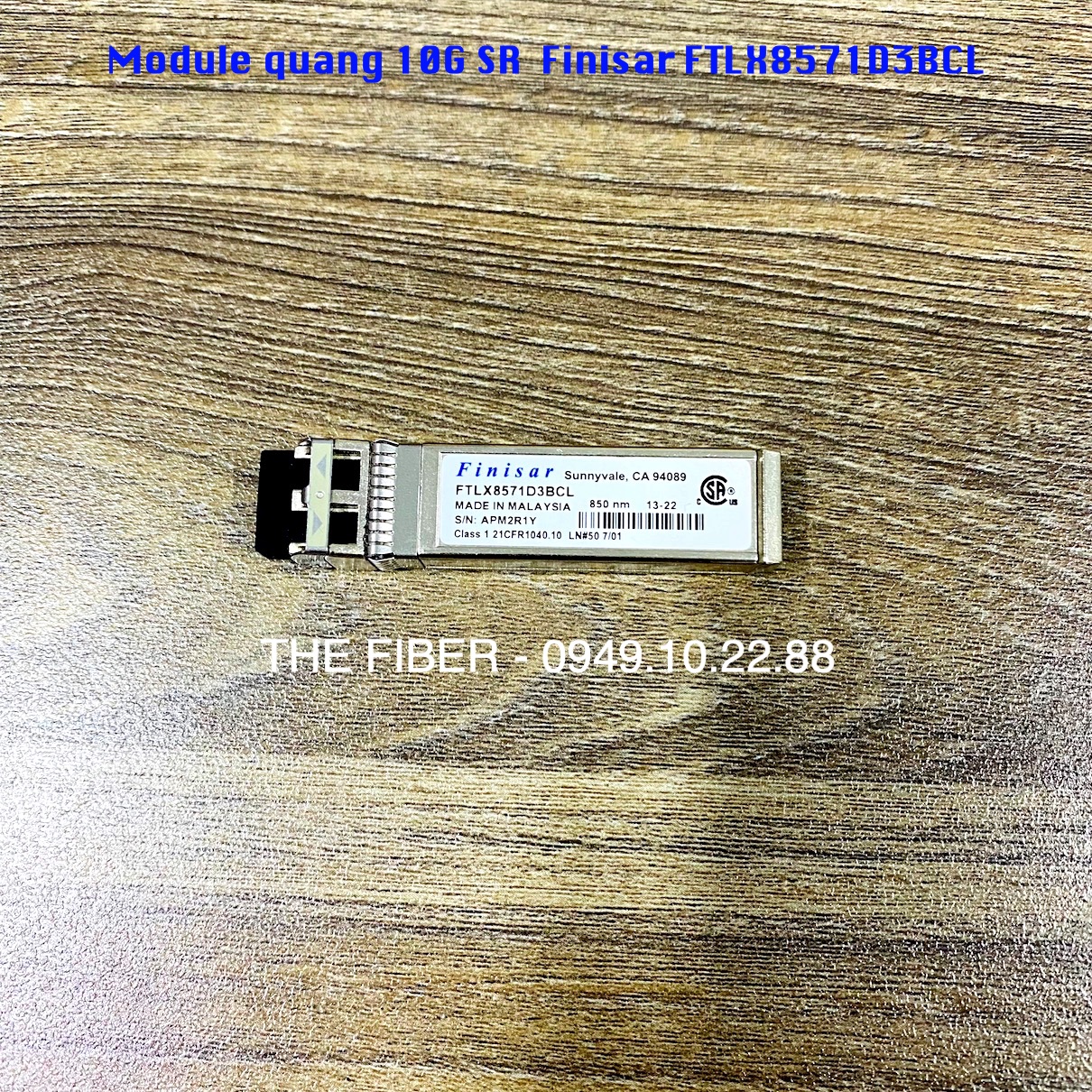 Module quang SFP+ 10G SR 850nm 300M Finisar FTLX8571D3BCL