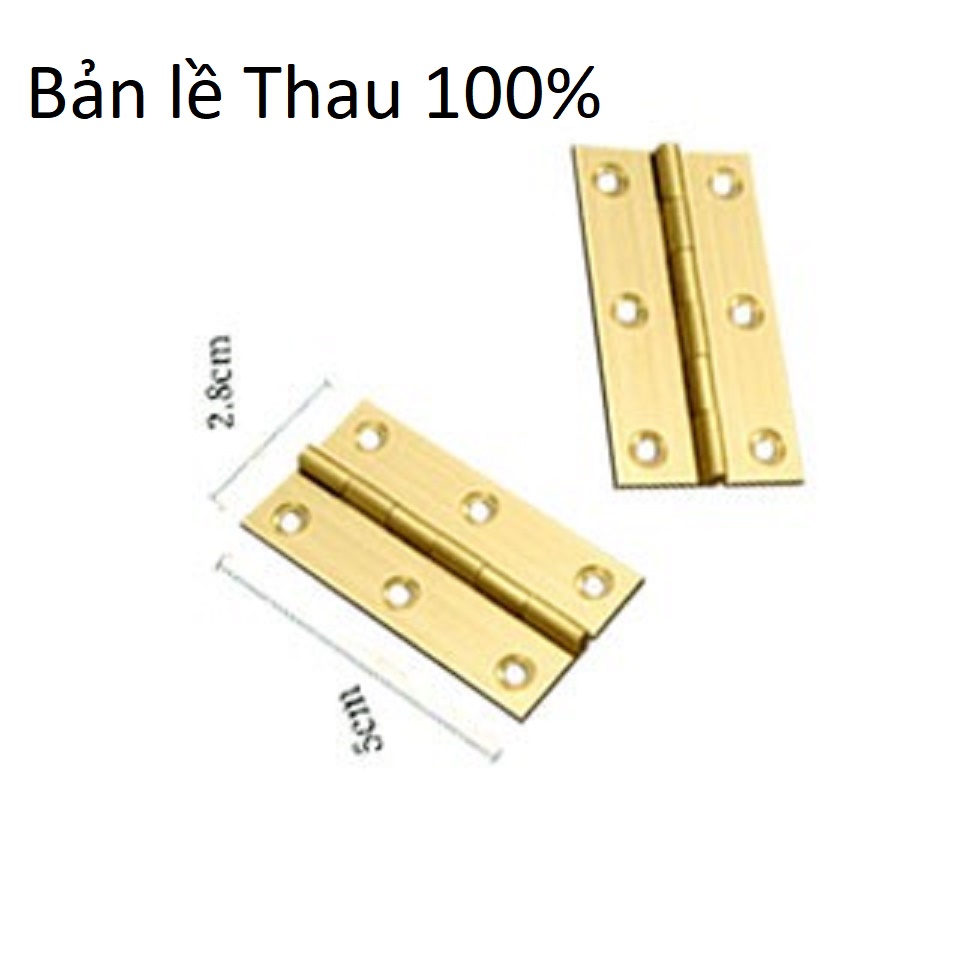 bản lề cửa Lá đồng thau 100% ( 5 cm - 6 cm )