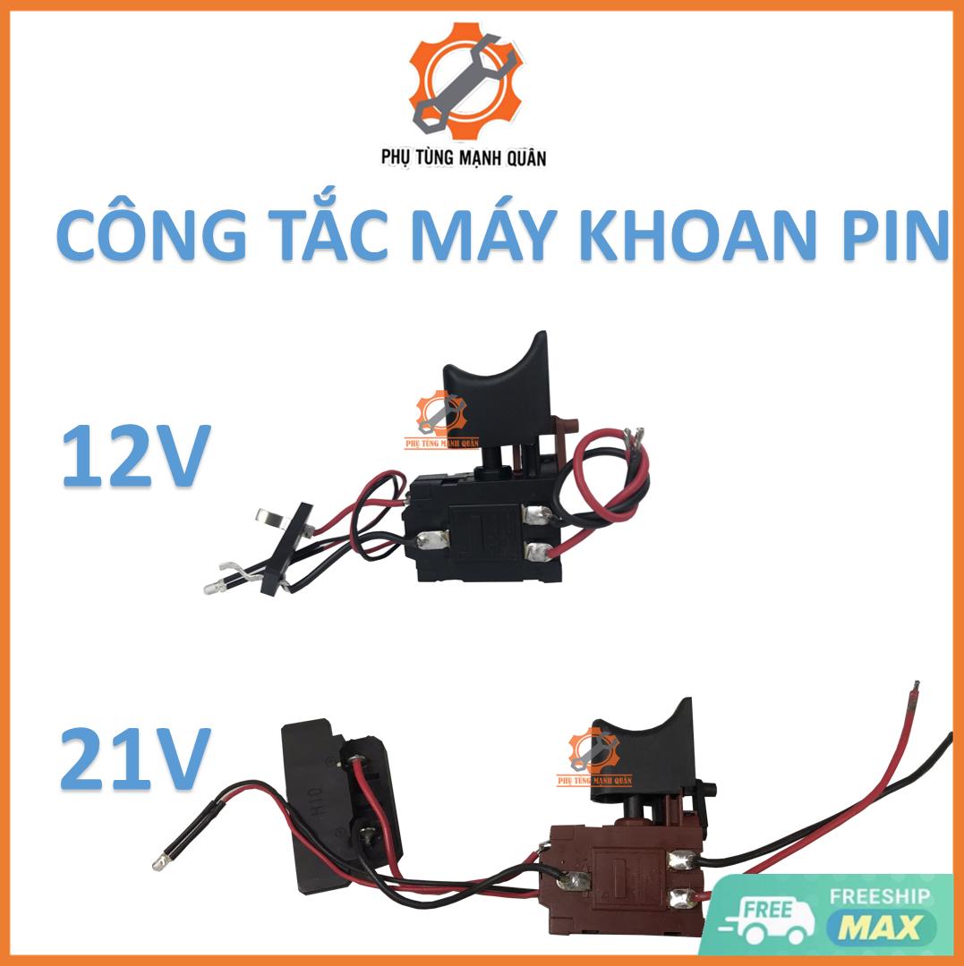 Công tắc máy khoan pin 12V - 21V