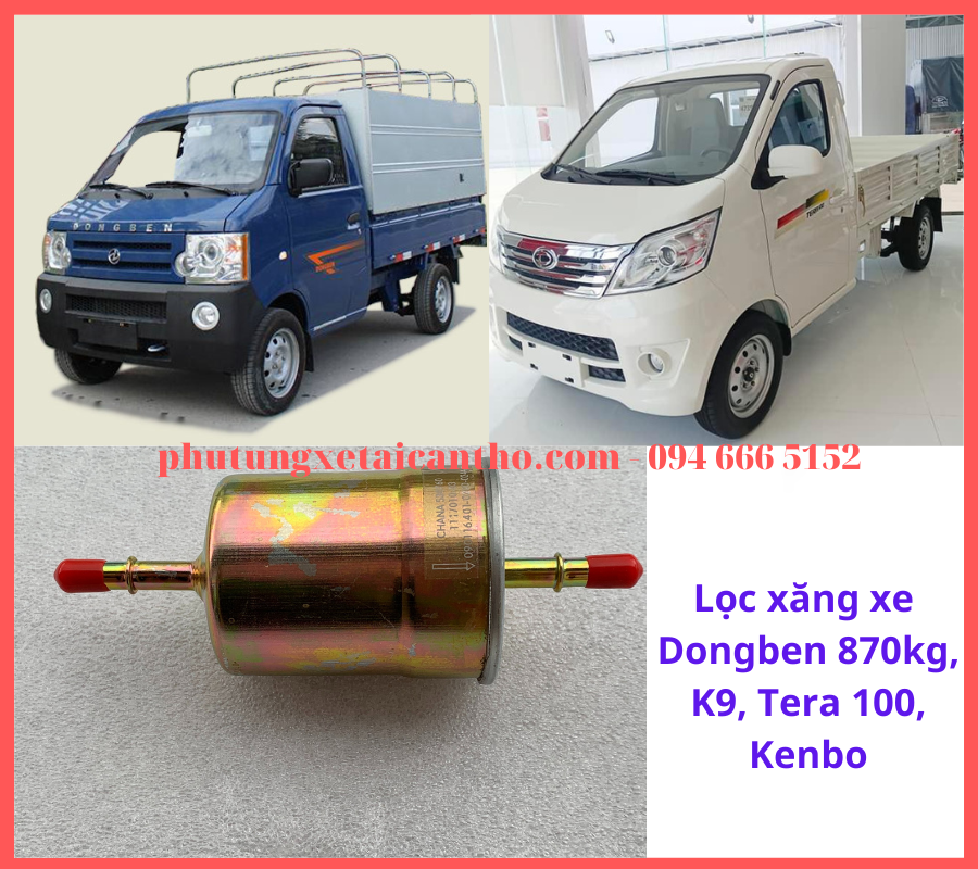 Lọc xăng xe dongben 870kg, k9, x30, tera 100, kenbo- hàng loại tốt