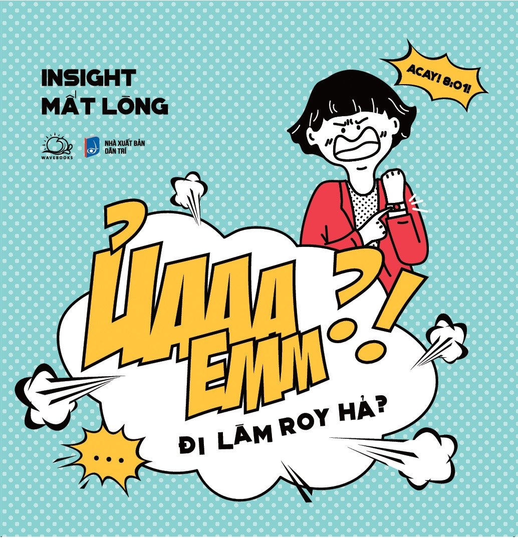Sách Fahasa - Ủaaa Emm?! Đi Làm Roy Hả?