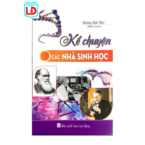 Kể chuyện các nhà sinh học