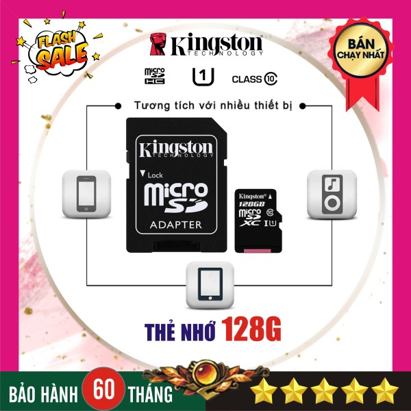Thẻ nhớ 128G Kingston Class 10 - Micro SD - Nhập khẩu bảo hành 5 năm
