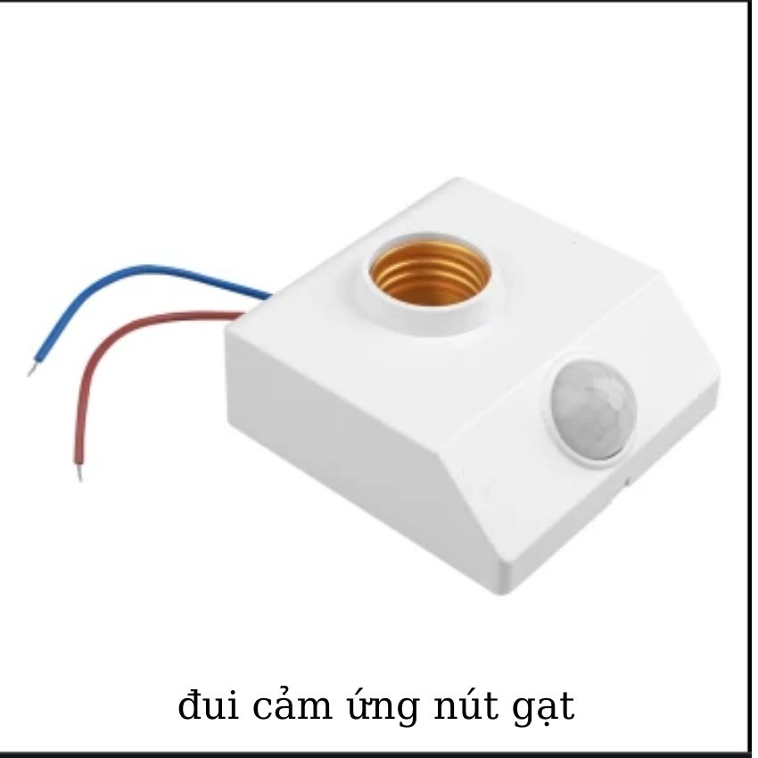 Đui đèn cảm ứng hồng ngoại đui đèn cảm biến chuyển động tự động tắt mở bóng đèn khi có người đi qua