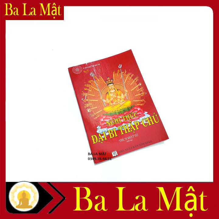 Nghi Thức Đại Bi Thập Chú ( BA LA MẬT SHOP )