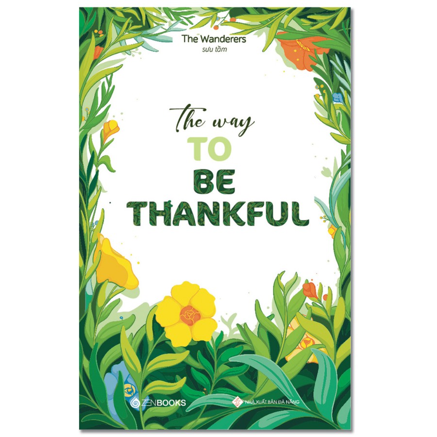 The way to be thankful - tác giả: the wanderers