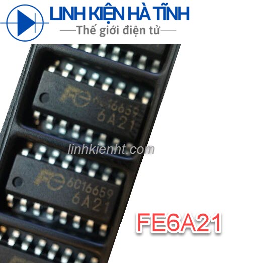 IC DAO ĐỘNG FA6A21 FE6A21 6A21 MỚI CHÍNH HÃNG
