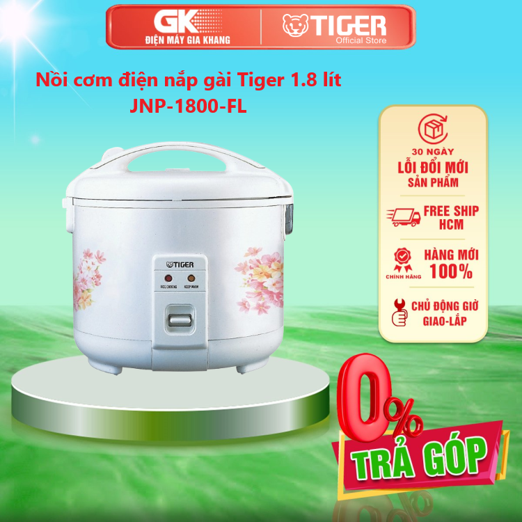 Jnp-1800-fl - nồi cơm điện nắp gài tiger 1.8 lít jnp-1800 - giao toàn quốc - freeship hcm
