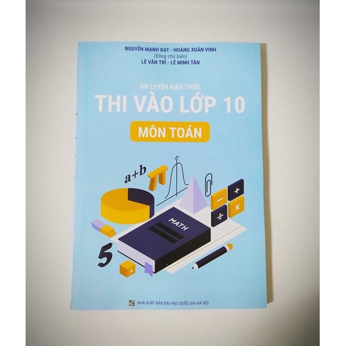 Ôn luyện kiến thức thi vào lớp 10 môn Toán