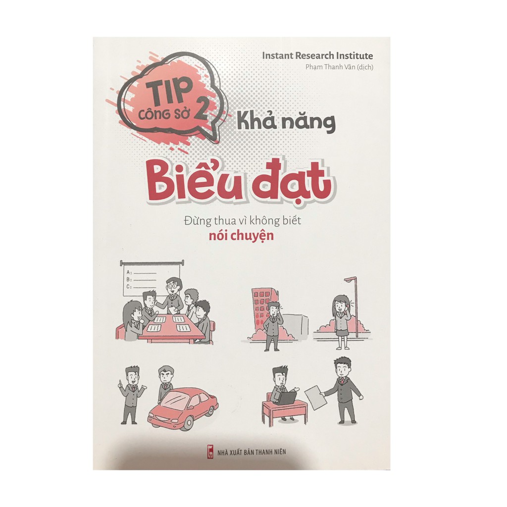 Sách - Tip Công Sở 2 : Khả Năng Biểu Đạt