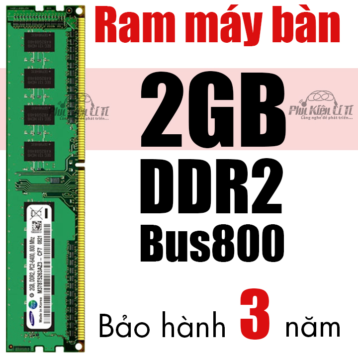 [HCM]Ram máy tính bàn DDR2 2GB Bus 800 Máy bộ cực bền