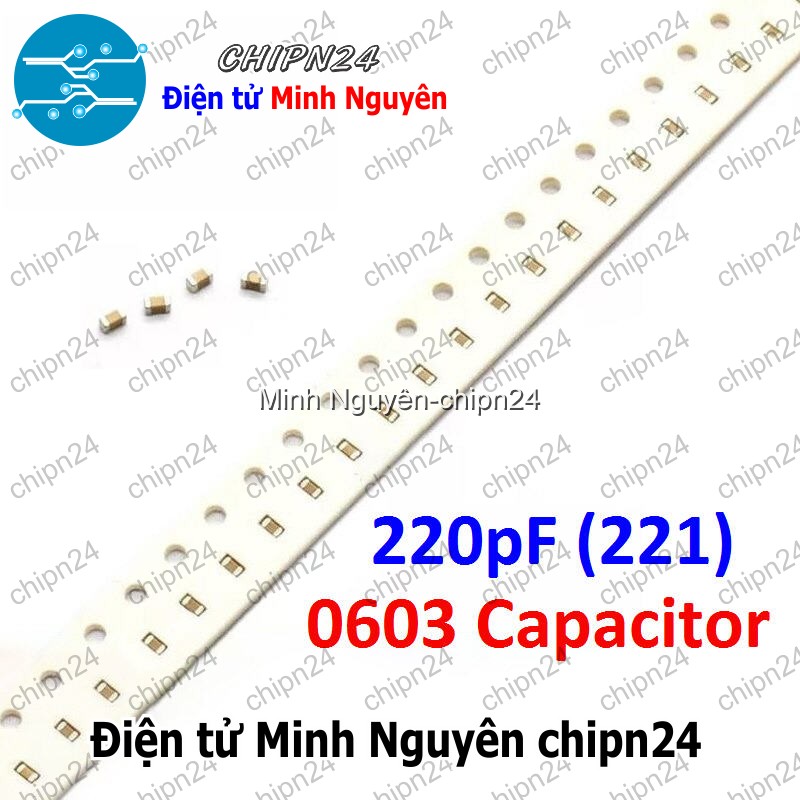 [25 con] Tụ dán SMD 0603 221 50V 5% (220pF 50V) (1.6x0.8mm) - HH005631