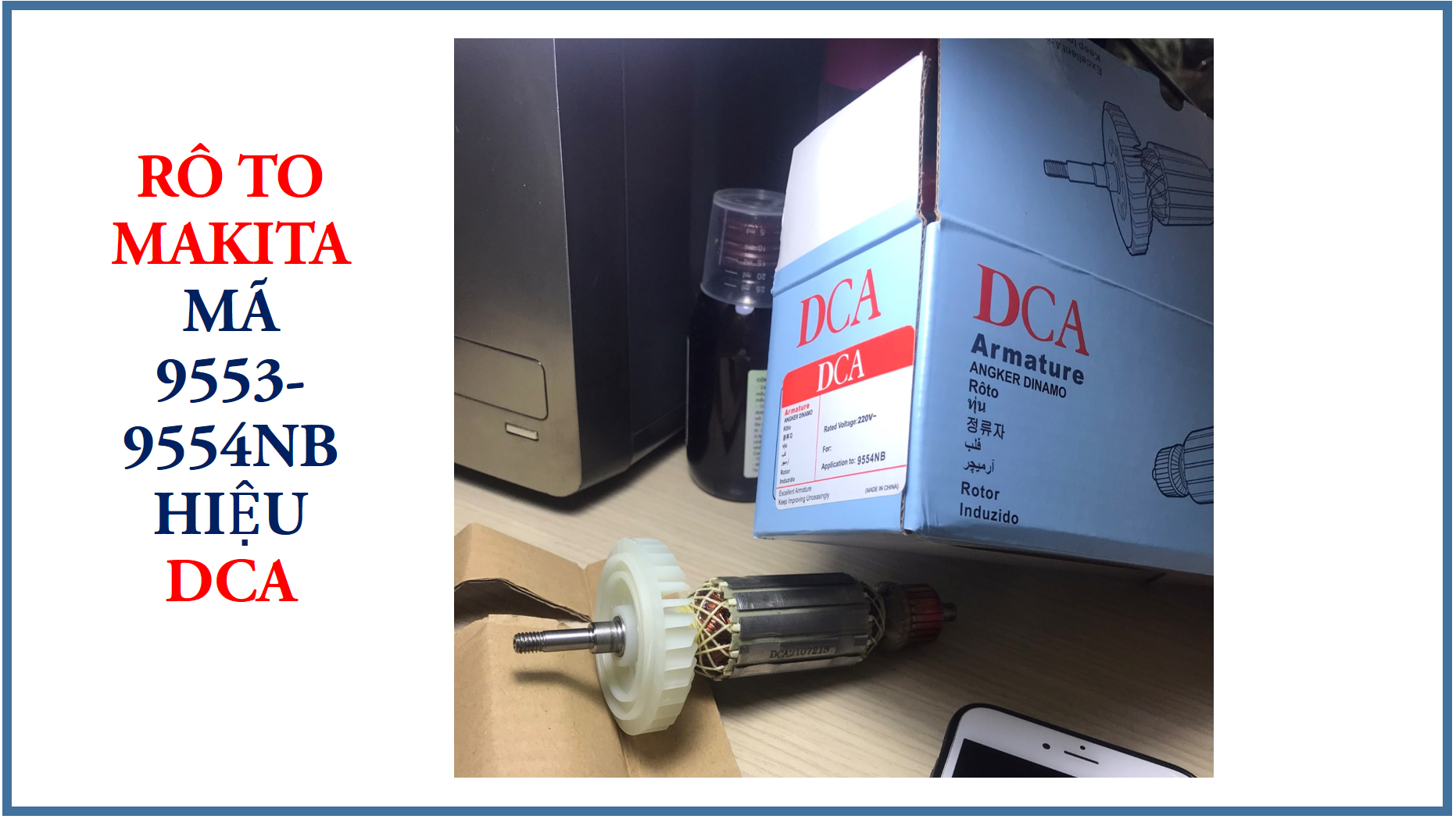 2 loại rô to máy mài 9553 - 9554nb và dca ruột mài mkt 9553 dong ran , rotor 9553
