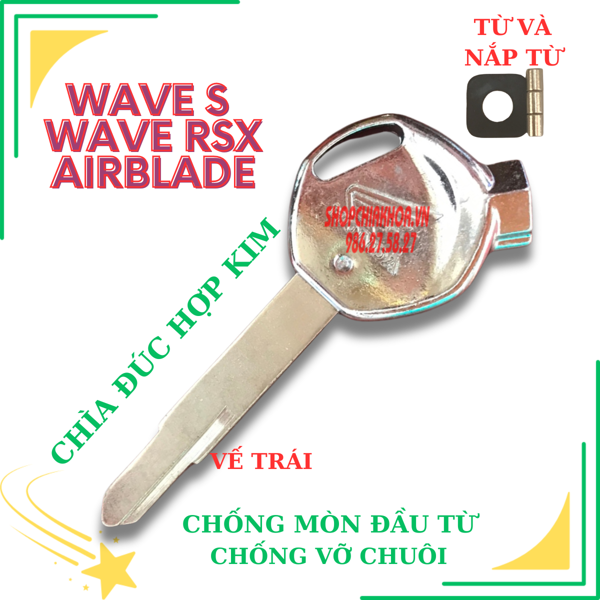 Chìa khóa từ 5 bi xe wave s, rsx, airblade( có bi từ đi kèm)