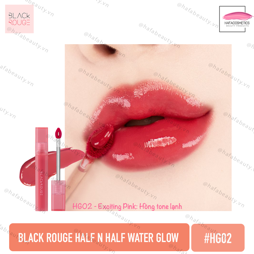 [NEW] Son Black Rouge Half N Half Water Glow/Water Velvet _ Black Rouge Chính hãng Hàn Quốc _ Son Kem  Lì Mịn Mượt Nhẹ Môi Bám Màu Lâu