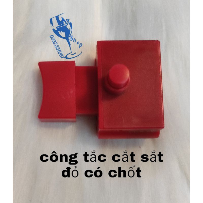 Công tắc máy cắt sắt đỏ có chốt hàng đẹp