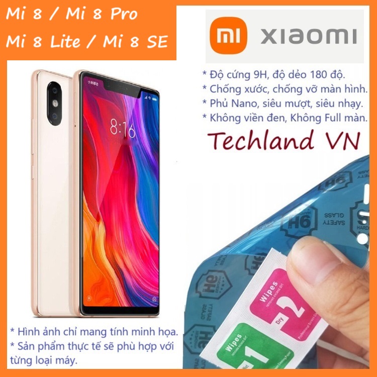 Cường Lực Phủ Nano Xiaomi Mi 8 / Mi 8 Lite / Mi 8 SE / Mi 8 Pro - Trong Suốt, Không Full Màn, Không Viền Đen