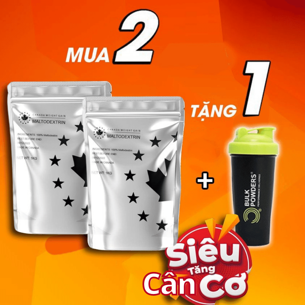 [2 TÚI + TẶNG 1 BÌNH] Sữa Tăng Cân - Tăng Cơ Maltodextrin Canada (2Kg)