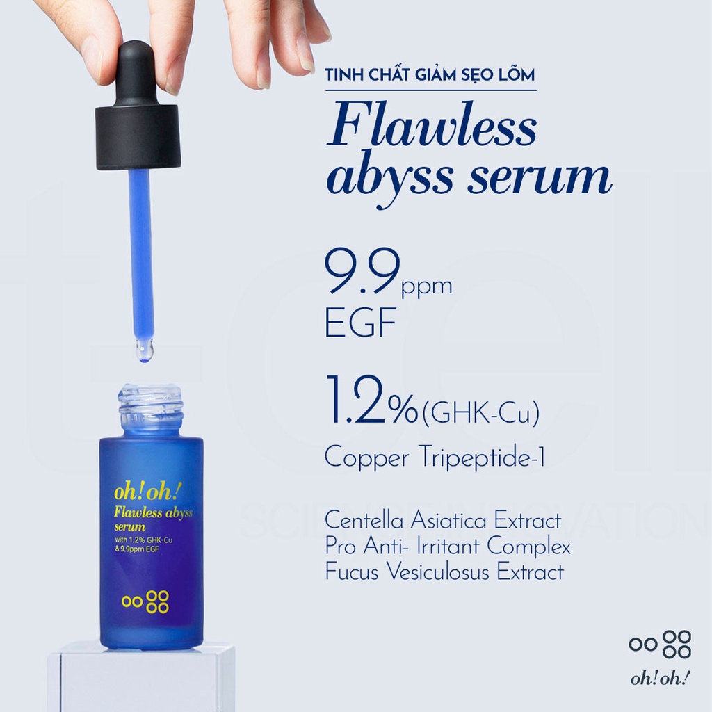Tinh Chất oh!oh! Flawless Abyss Serum (with 1.2% GHK-Cu & 9.9ppm EGF) 15g