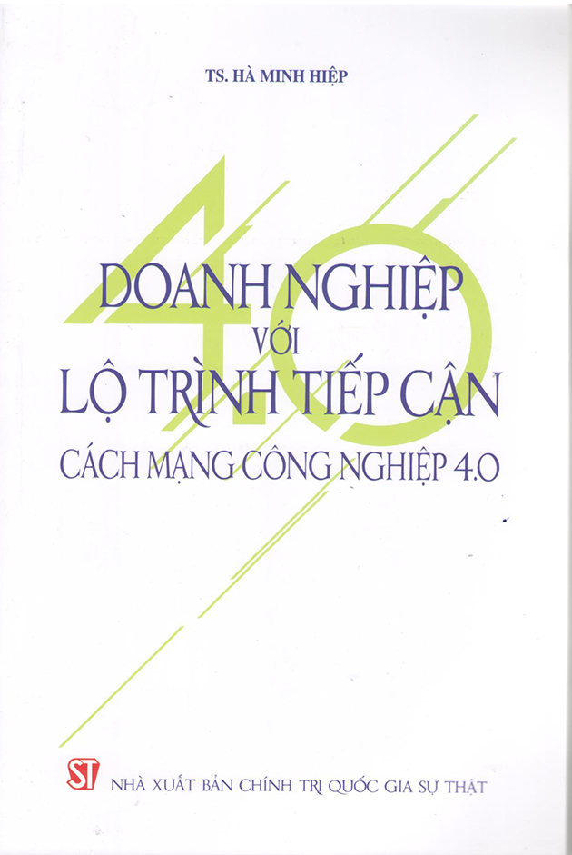 Doanh nghiệp với lộ trình tiếp cận cách mạng công nghiệp 4.0