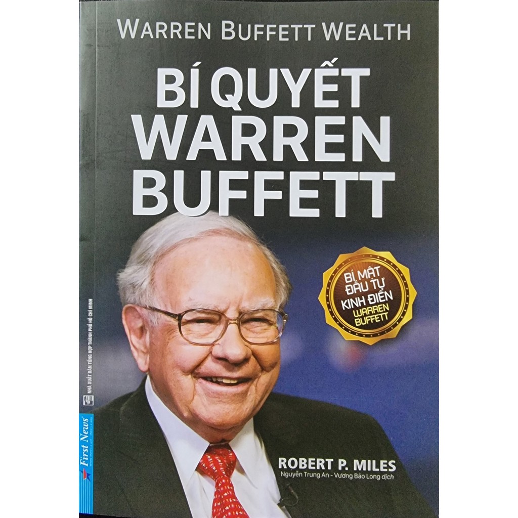 Sách - Bí Quyết Warren Buffett (Tái Bản Mới Nhất) - First News
