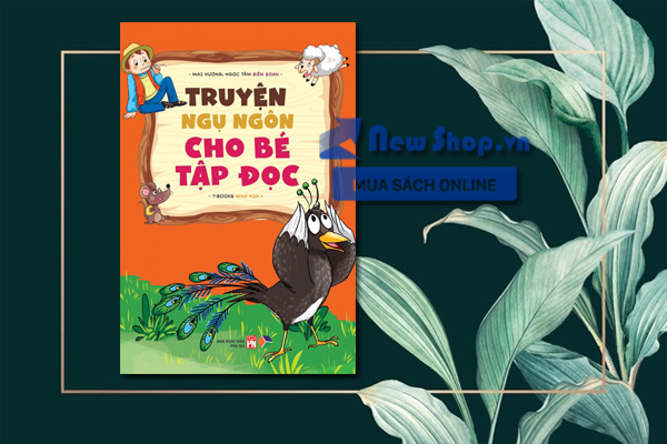 Sách Truyện Ngụ Ngôn Cho Bé Tập Đọc