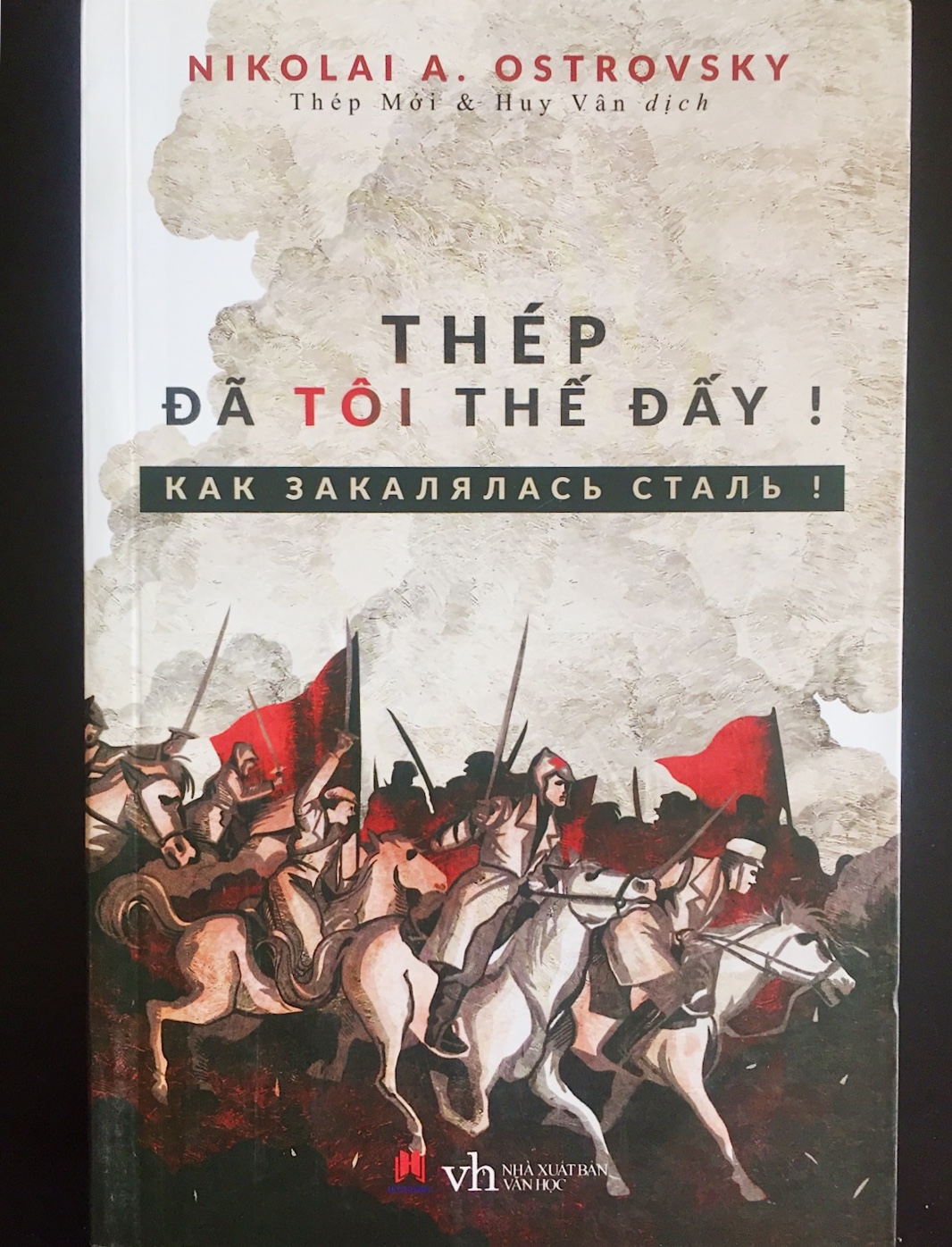 Thép Đã Tôi Thế Đấy !