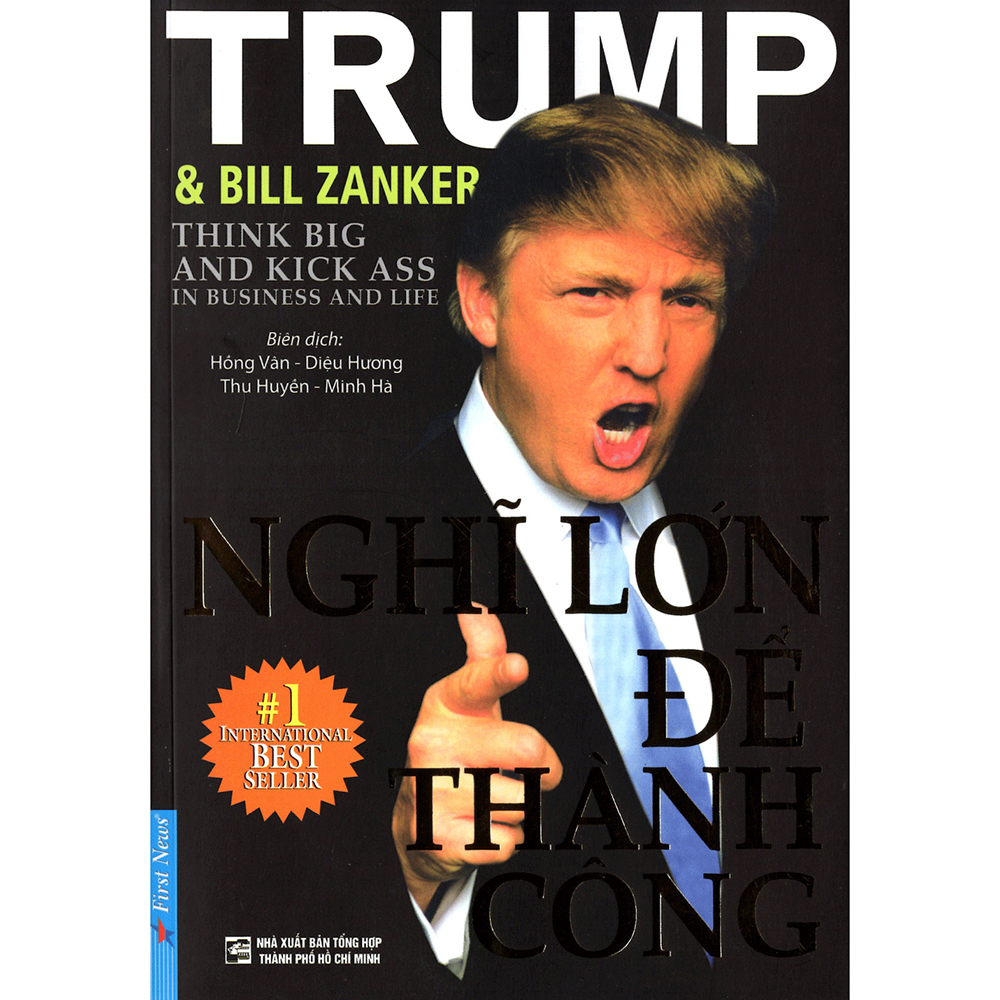 Nghĩ lớn để thành công (Donald J. Trump)