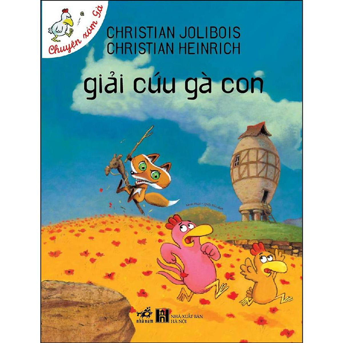 Chuyện Xóm Gà - Giải Cứu Gà Con (Tái Bản)