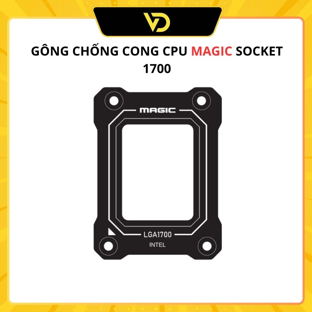 Gông chống cong cpu magic socket 1700