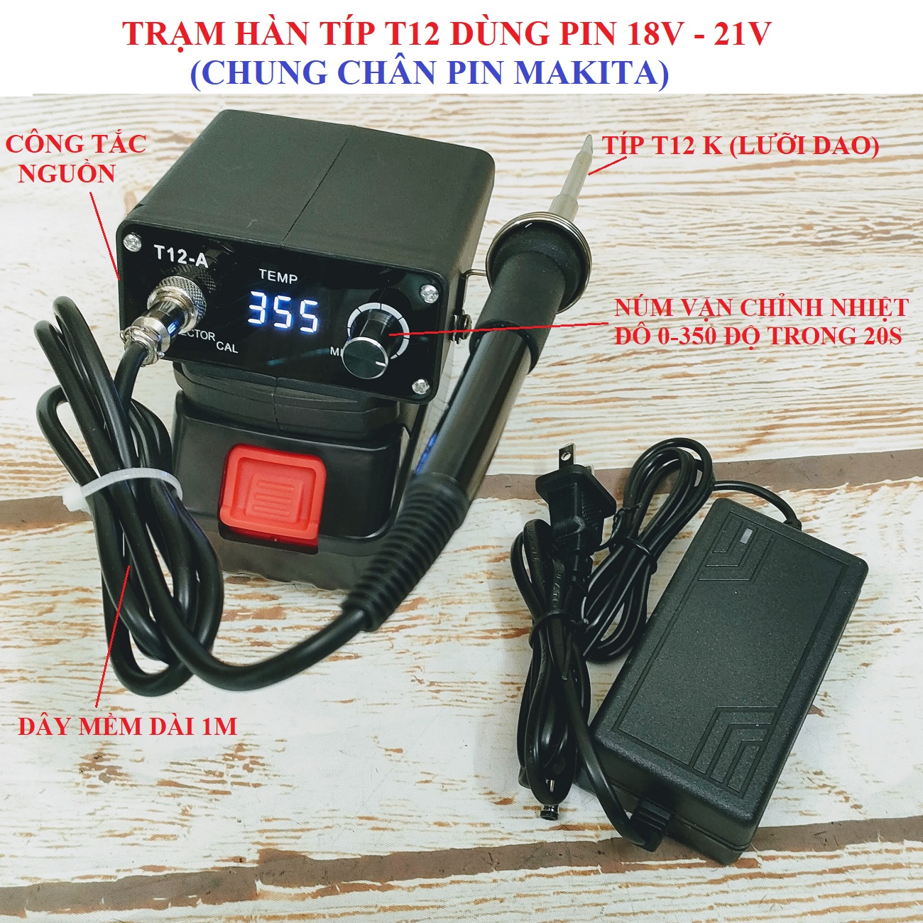 SV Trạm hàn thiếc típ T12 dùng pin 18V - 21V (chung chân pin Makita)