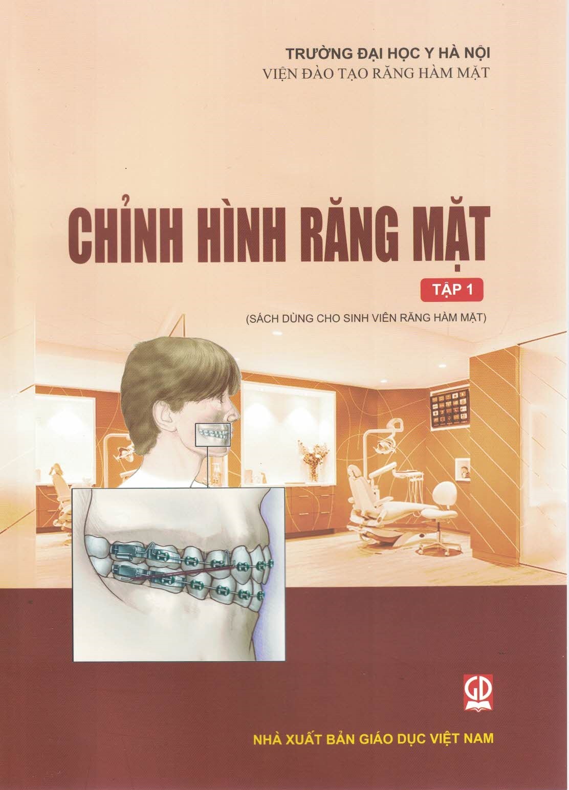 Chỉnh hình răng mặt Tập 1 (Sách dùng cho sinh viên Răng Hàm Mặt)