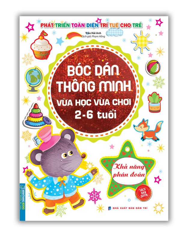 Bóc dán thông minh vừa học vừa chơi 2-6 tuổi - Khả năng phán đoán (sách bản quyền)