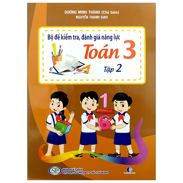 Fahasa - bộ đề kiểm tra, đánh giá năng lực toán 3 - tập 2