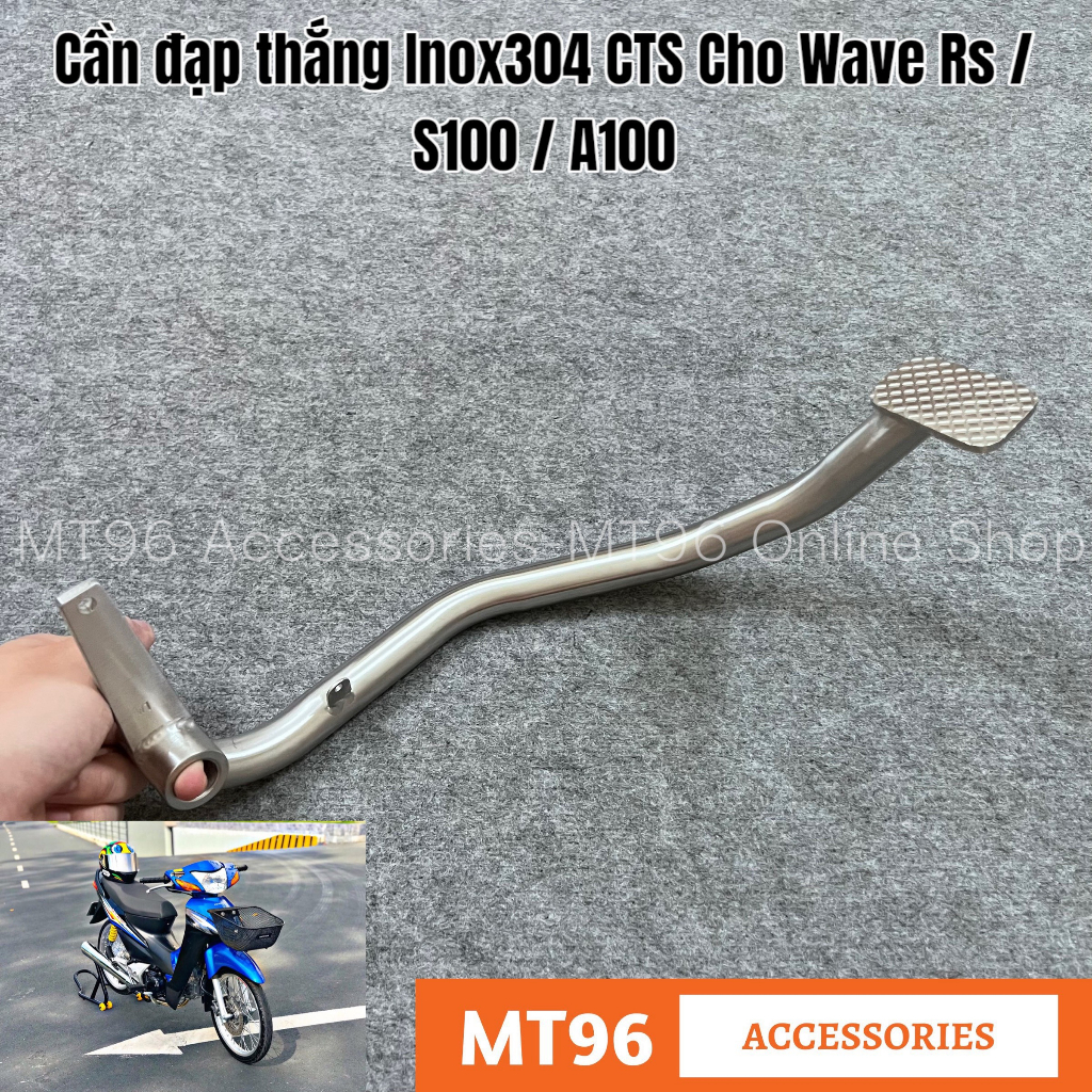 Cần đạp thắng, đạp phanh inox cts cho wave rs, wave s100, wave a100 chuẩn inox304