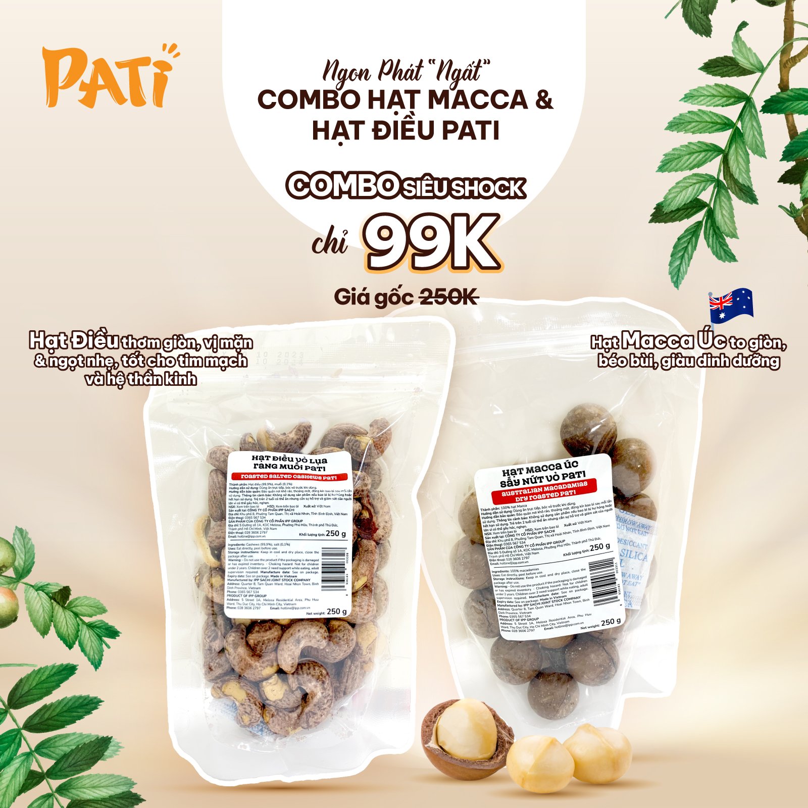 COMBO GIÁ SHOCK - HẠT MACCA ÚC & HẠT ĐIỀU VỎ LỤA RANG MUỐI 250G